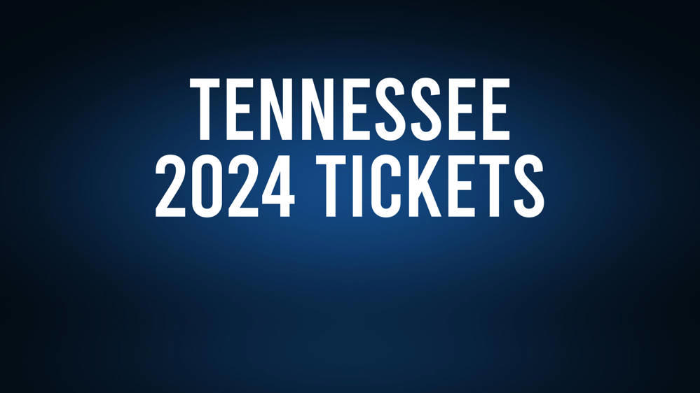 2024 Tennessee Football Game Tickets, Schedule, Results, Where to Watch
