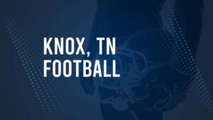 How to Watch Knox County, TN High School Football Games Streaming Live – August 30