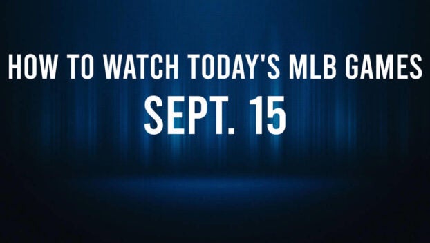 How to Watch MLB Baseball on Sunday, Sept. 15: TV Channel, Live Streaming, Start Times