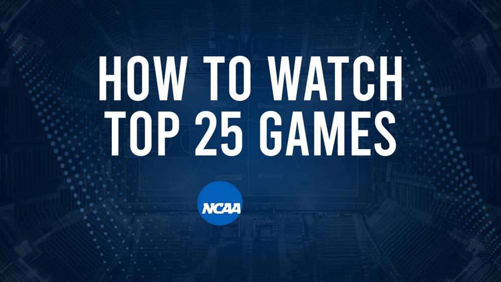 How to Watch Top 25 College Basketball Games - Friday, December 6