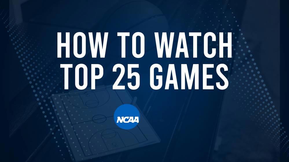 How to Watch Top 25 College Basketball Games - Wednesday, December 11