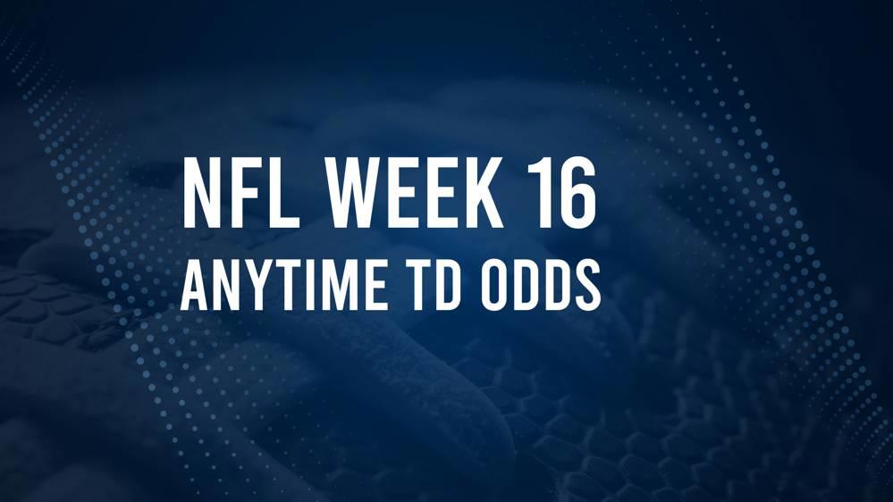 Week 16 Anytime Touchdown Scorers: Best Bets and Odds